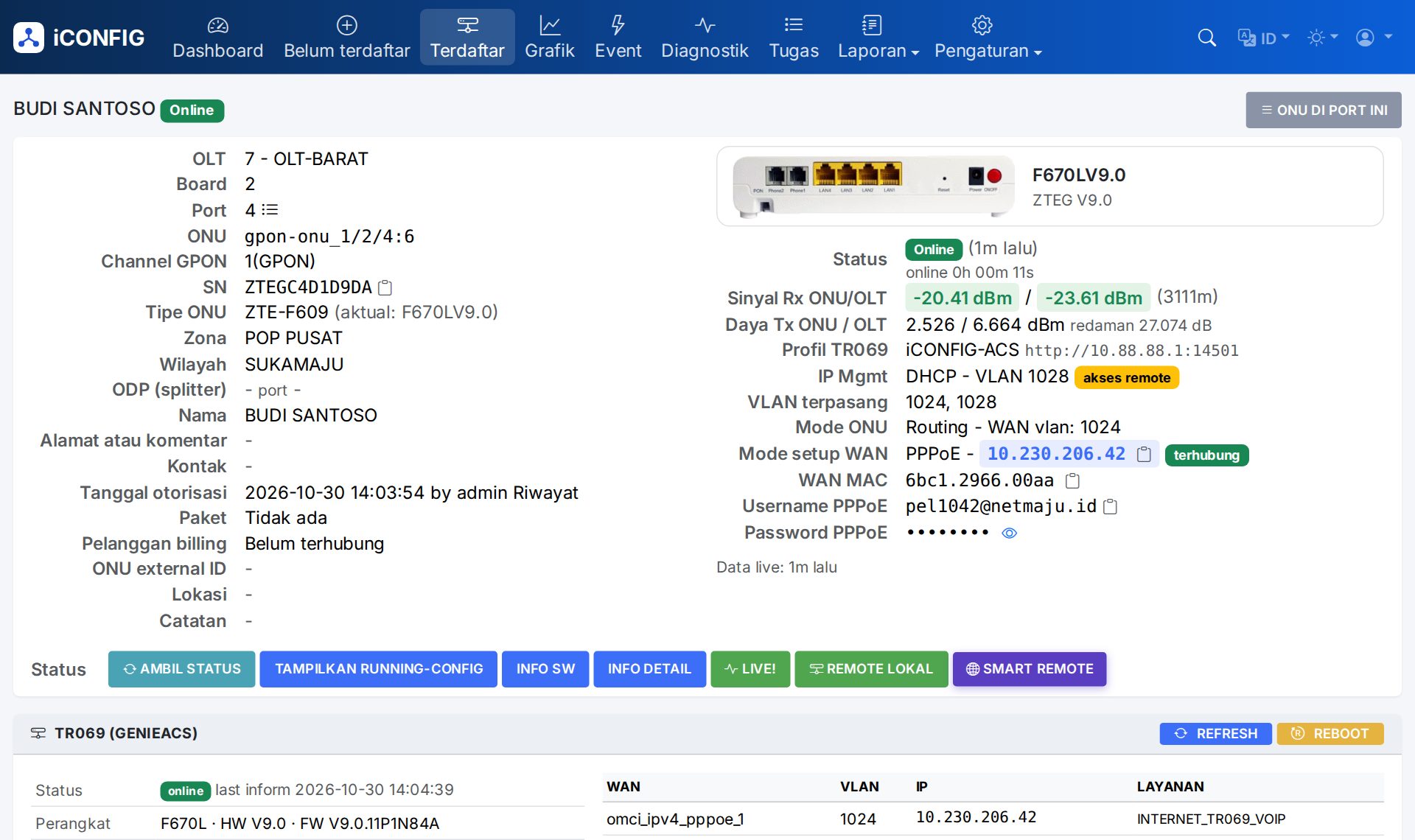 Setelah otorisasi: ONU online di halaman detail ONU, PPPoE terhubung, IP Mgmt di VLAN manajemen dan TR069 sudah inform ke ACS.